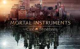 The Mortal Instruments - La Cité des Ténèbres