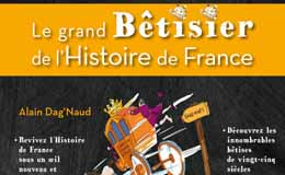 Le Grand Bêtisier de l'Histoire de France