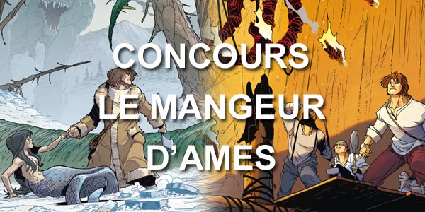 Concours 'Le Mangeur d'âmes' : un album (Tome 1) à gagner chaque jour !