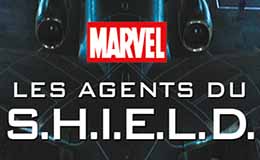 MARVEL, les agents du S.H.I.E.L.D.