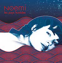 Noémi - Les pays humides - couverture