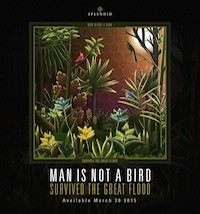 manisnotabird-survivedthegreatflood-jaq