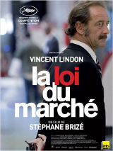 La Loi du Marché Affiche