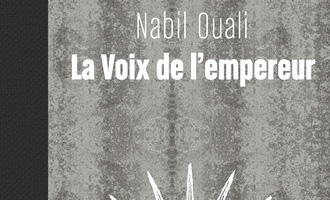 La Voix de l’empereur Tome 2 de Nabil Ouali aux Editions Mnémos