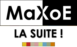 MaXoE Festival - La Suite