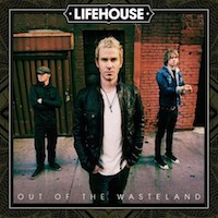 LifeHouseOutOfTheWasteLand