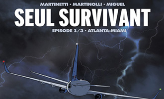 Seul Survivant Tome 1/3 - Atlanta Miami chez Les Humanoïdes Associés