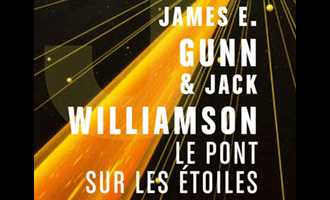 Le pont sur les étoiles de James E. Gunn & Jack Williamson chez les moutons électriques