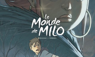 Le Monde de Milo T4 de Christophe Ferreira et Richard Marazano chez Dargaud