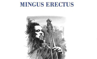 Mingus Erectus