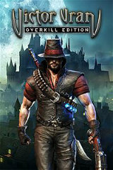 Victor Vran – Overkill Edition : Un Hack’n Slash de qualité…