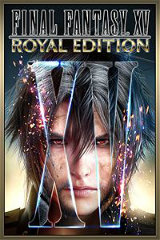 Final Fantasy XV – Edition Royale : La version ultime…