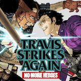 Travis Strike Again – No More Heroes : De bonnes idées, de l’humour, mais…