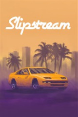 Slipstream : Le rétro arcade s’invite à la maison !