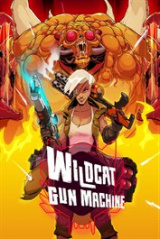 Wildcat Gun Machine : Un mélange des genres séduisant