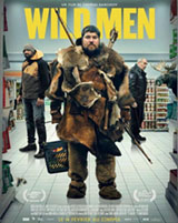 Wild Men, un film d’hommes, comme l’indique le titre
