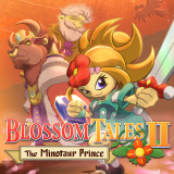 Blossom Tales II – The Minotaur Prince : Le double de Zelda ?