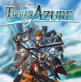 The Legend of Heroes – Trails to Azure : Une excellente suite à Zero !