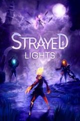 Strayed Lights : Du souf(f)re à la flamme